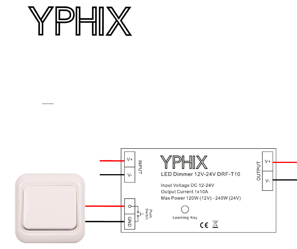 Octrooi dynamisch helper Handleiding Yphix DRF-T10 LED Dimmer (pagina 2 van 3) (Nederlands)