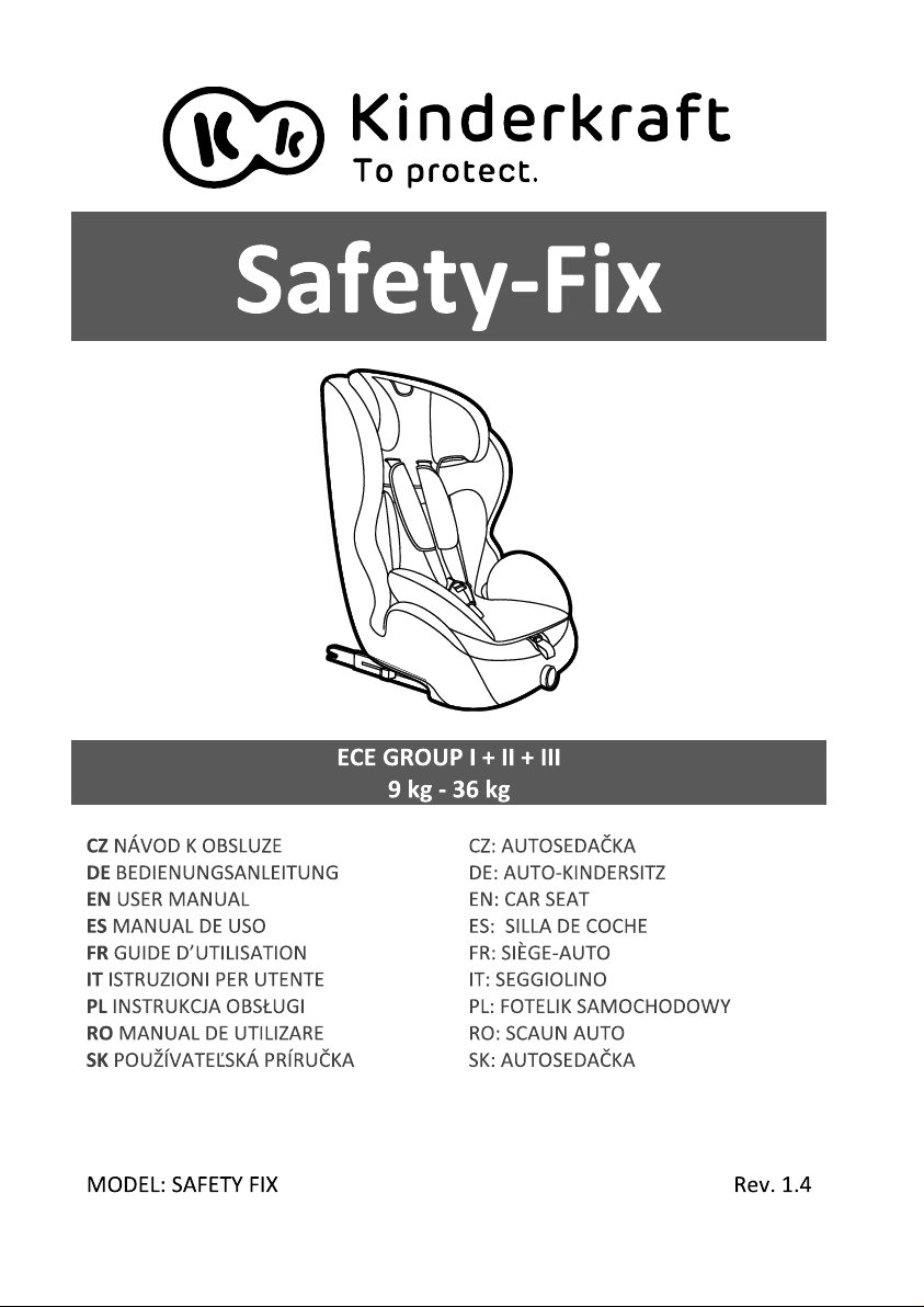 insluiten bijtend spade Handleiding Kinderkraft Safety-Fix (pagina 1 van 66) (Duits, Engels, Frans,  Italiaans, Spaans, Pools)